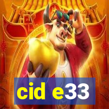 cid e33