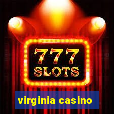 virginia casino