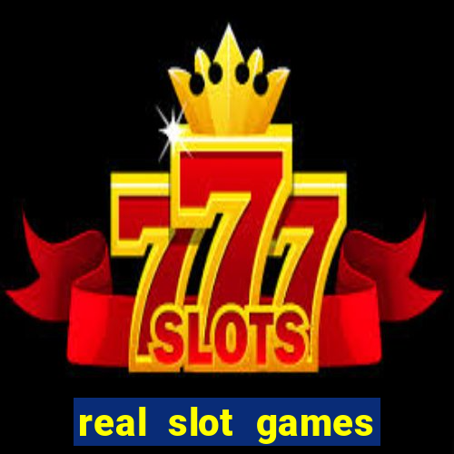 real slot games for real money