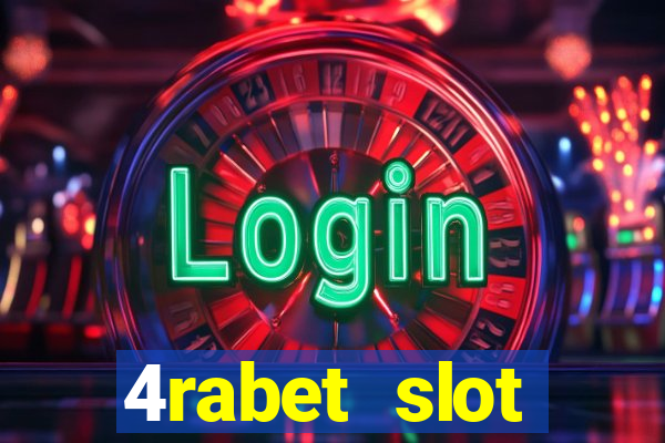 4rabet slot machines to play