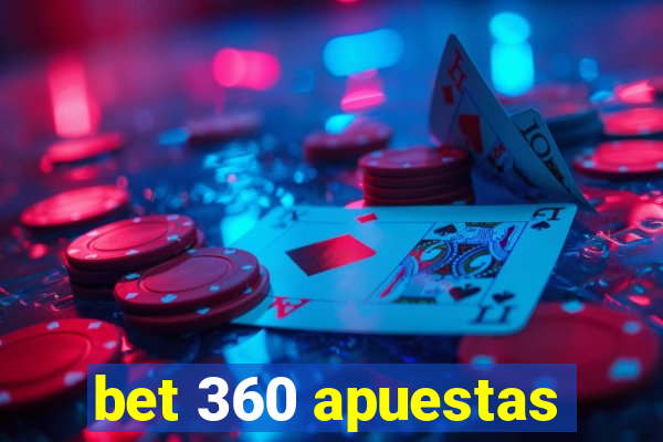 bet 360 apuestas