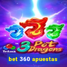 bet 360 apuestas