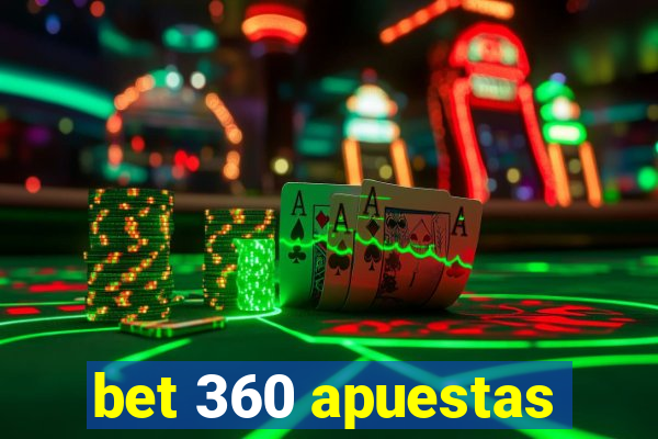 bet 360 apuestas