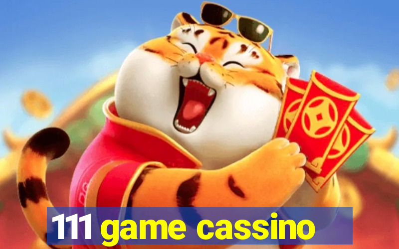 111 game cassino