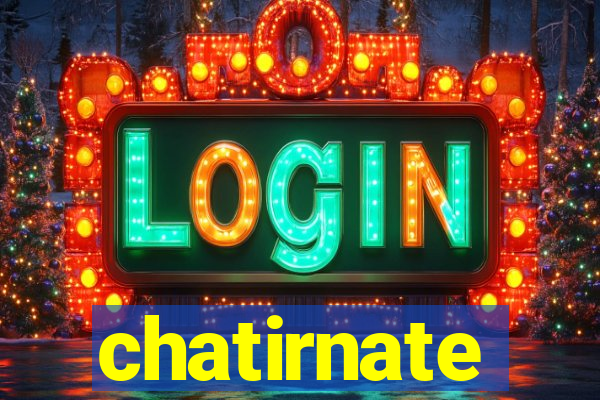 chatirnate