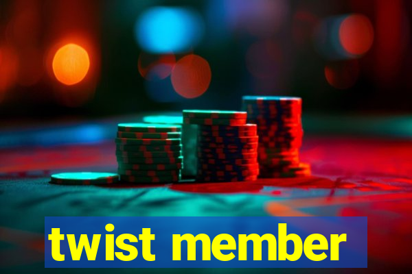 twist member