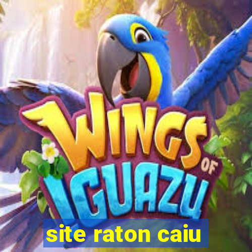 site raton caiu