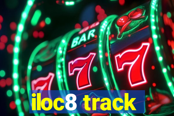 iloc8 track