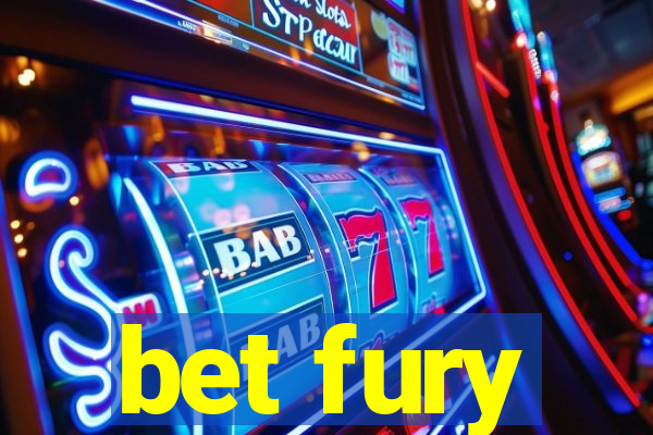 bet fury