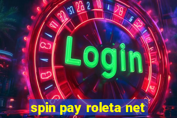 spin pay roleta net