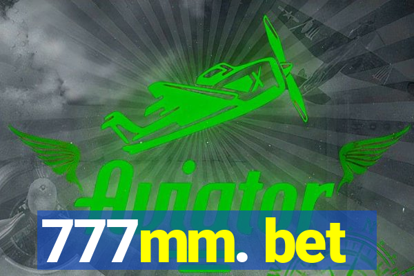 777mm. bet