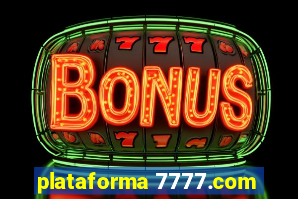 plataforma 7777.com