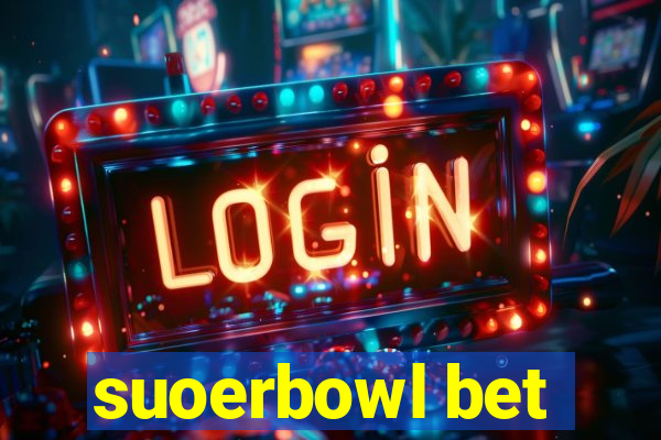 suoerbowl bet