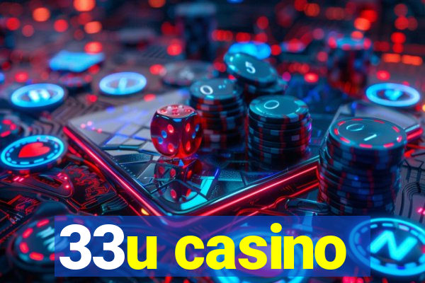 33u casino