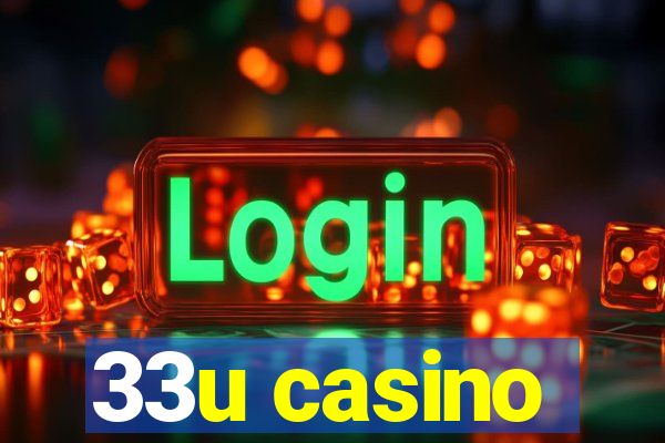 33u casino