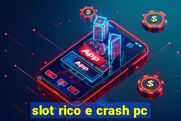 slot rico e crash pc