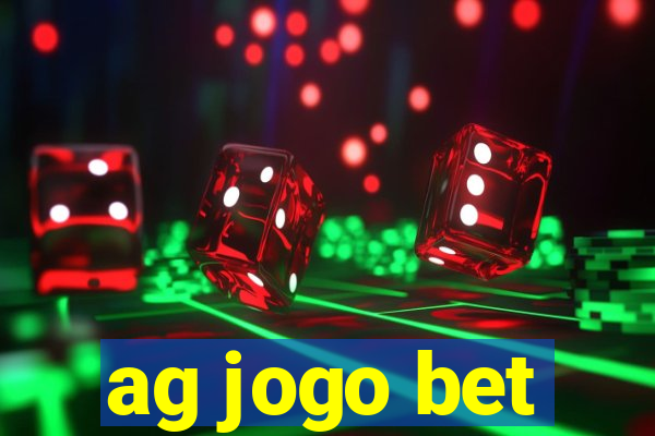 ag jogo bet