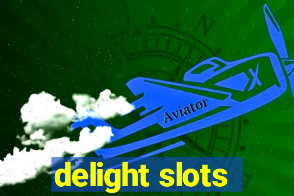 delight slots