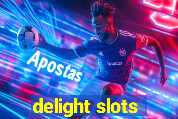 delight slots