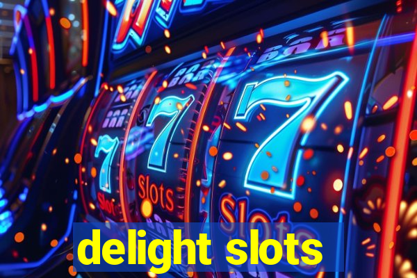 delight slots