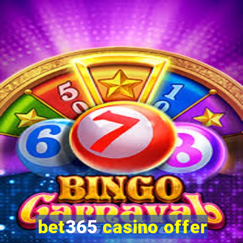 bet365 casino offer