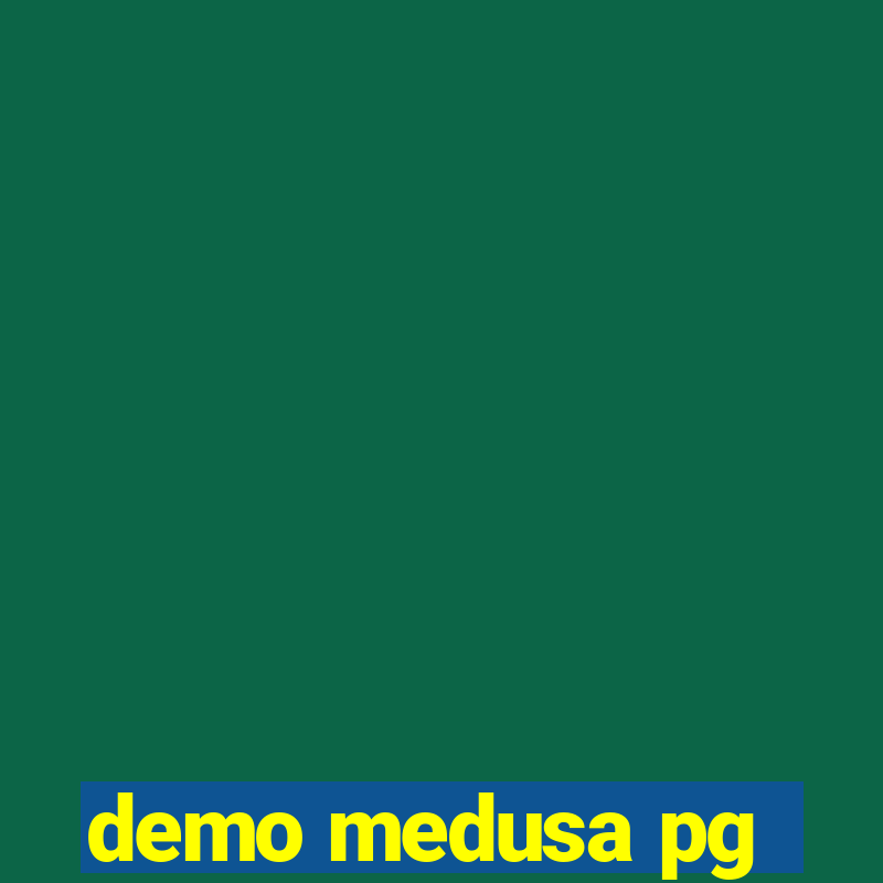 demo medusa pg