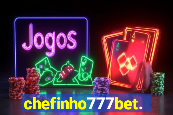 chefinho777bet.com