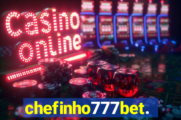 chefinho777bet.com