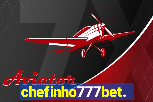 chefinho777bet.com