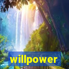 willpower