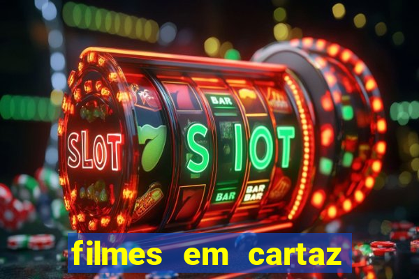 filmes em cartaz conjunto nacional