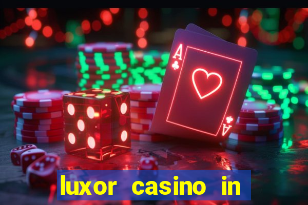 luxor casino in las vegas