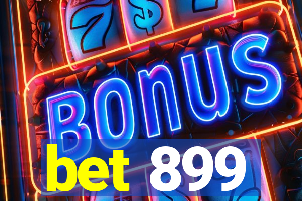 bet 899