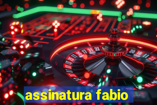 assinatura fabio