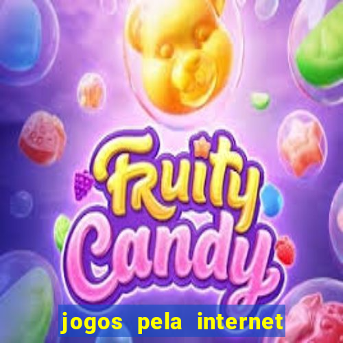 jogos pela internet que ganha dinheiro