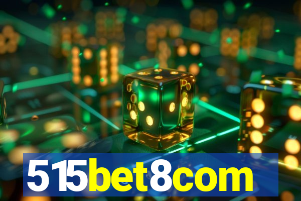 515bet8com