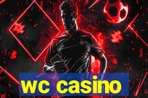 wc casino