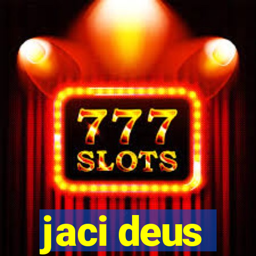 jaci deus