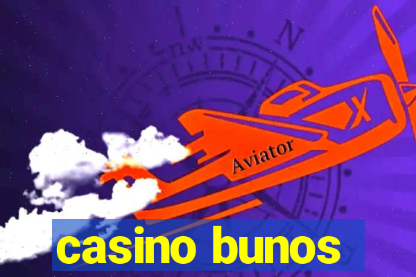 casino bunos