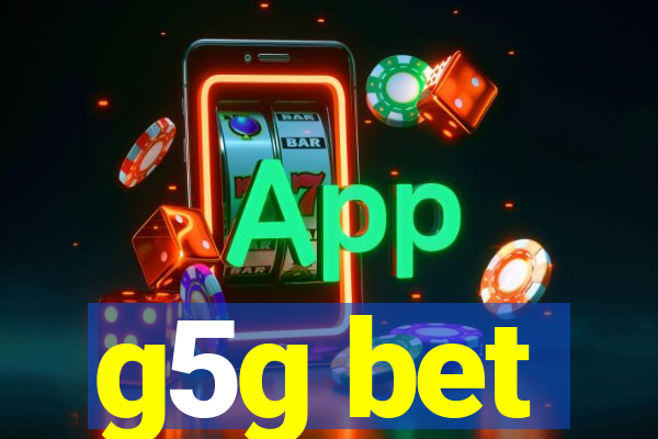 g5g bet