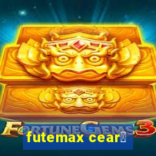 futemax cear谩