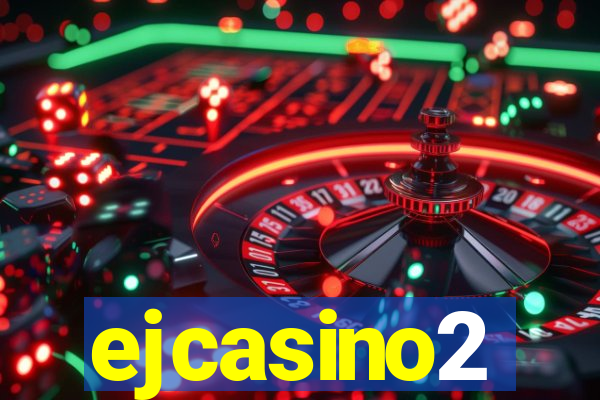 ejcasino2