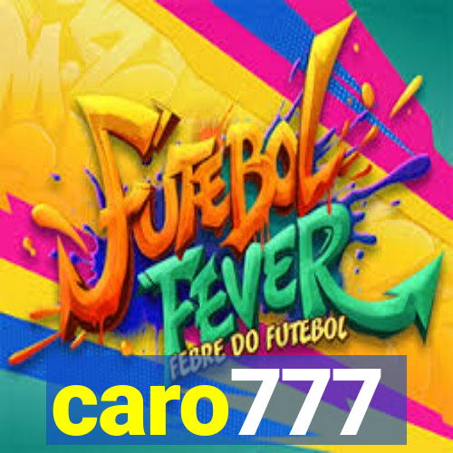 caro777