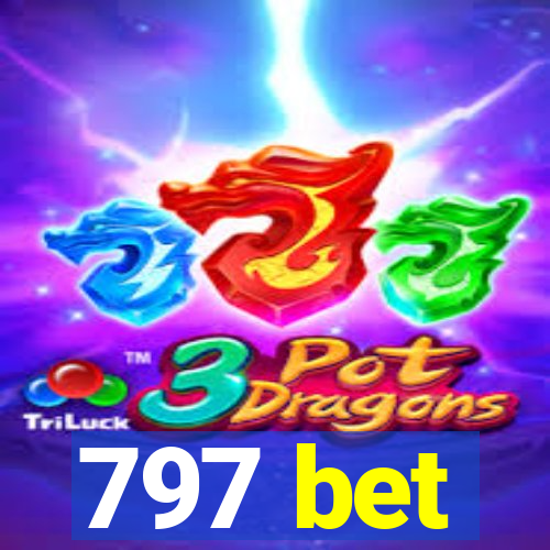 797 bet