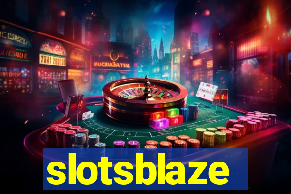 slotsblaze