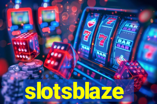 slotsblaze