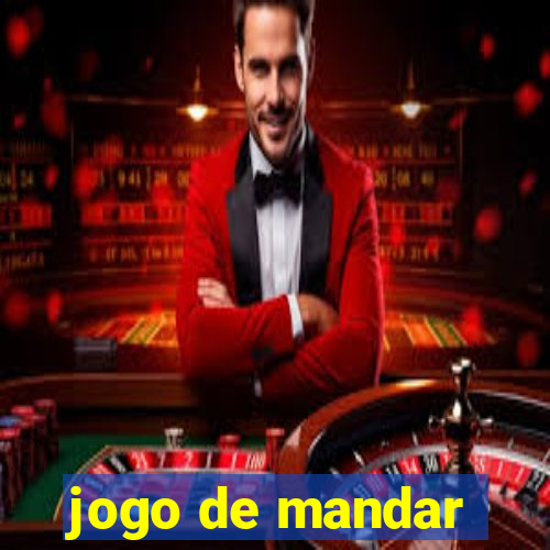 jogo de mandar