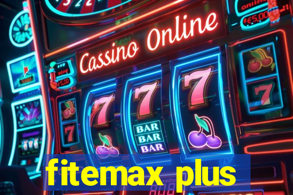 fitemax plus