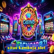 situs kamboja slot