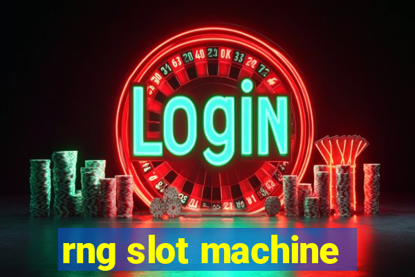 rng slot machine